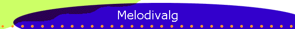 Melodivalg